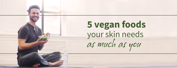 5 vegan foods your skin needs as much as you