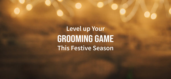 The Phy Life- Level up Your Grooming Game This Festive Season