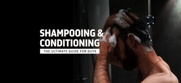 Shampooing & Conditioning