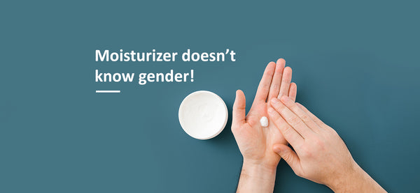 The Phy Life- Moisturizer doesn’t know gender!