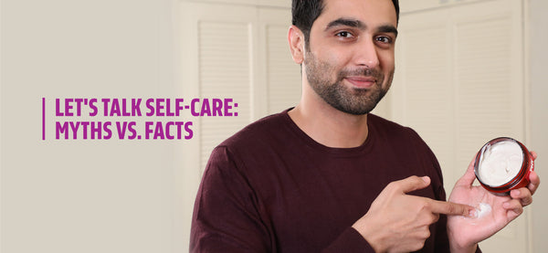 Let's Talk Self-care: Myths vs. Facts