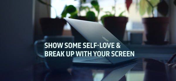 Phy: self-love-breakup-with-screen-time